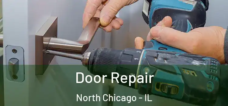 Door Repair North Chicago - IL