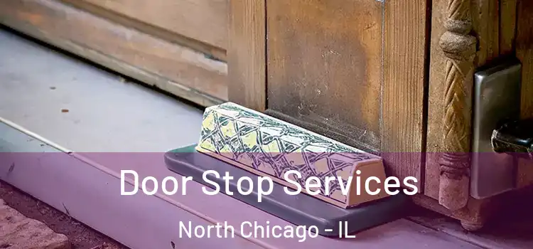 Door Stop Services North Chicago - IL