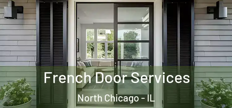 French Door Services North Chicago - IL