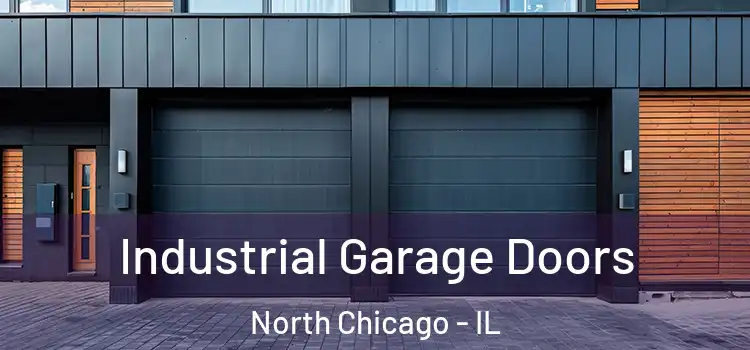  Industrial Garage Doors North Chicago - IL