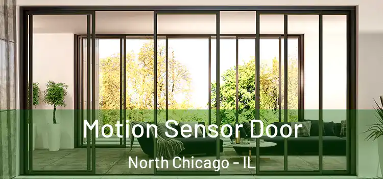 Motion Sensor Door North Chicago - IL