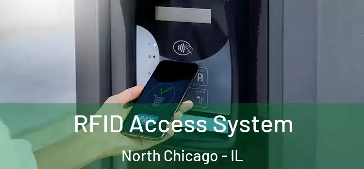 RFID Access System North Chicago - IL