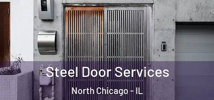 Steel Door Services North Chicago - IL