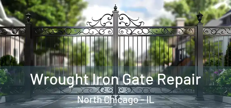 Wrought Iron Gate Repair North Chicago - IL